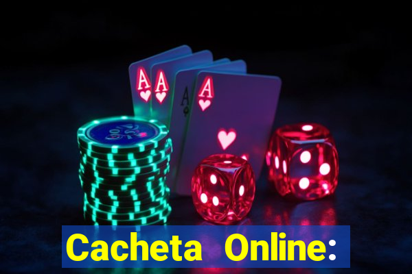 Cacheta Online: Jogo de Cartas